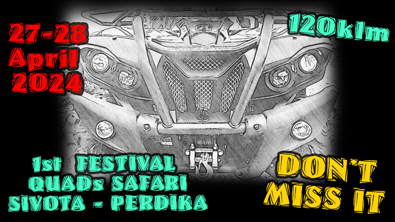 Festival QUADs Safari Sivota Perdika 120klm